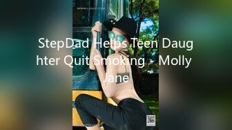 StepDad Helps Teen Daughter Quit Smoking - Molly Jane